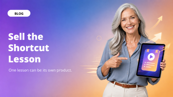 Sell the Shortcut Lesson