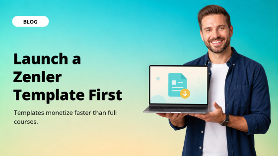 Launch a Zenler Template First