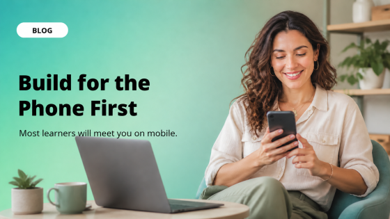 Build for the Phone First