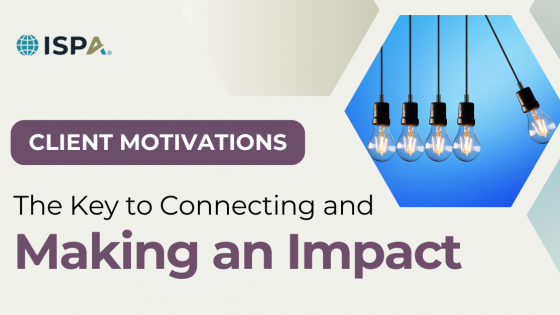 Understanding Client Motivations: Key to Making a Significant Impact