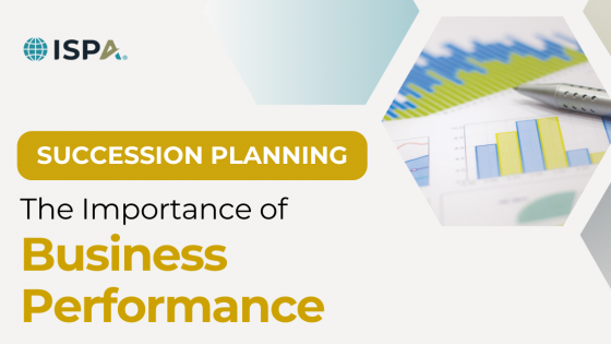 The Importance of Business Performance in Succession Planning: Key Insights for Business Advisors