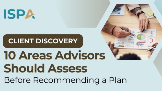 10 Areas Every Advisor Should Assess Before Recommending a Plan