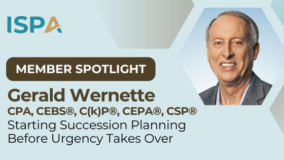 Member Spotlight: Gerald Wernette | Starting Succession Planning Before Urgency Takes Over