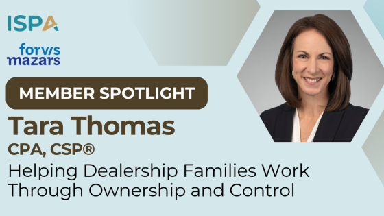 Member Spotlight: Tara Thomas | Helping Dealership Families Work Through Ownership and Control