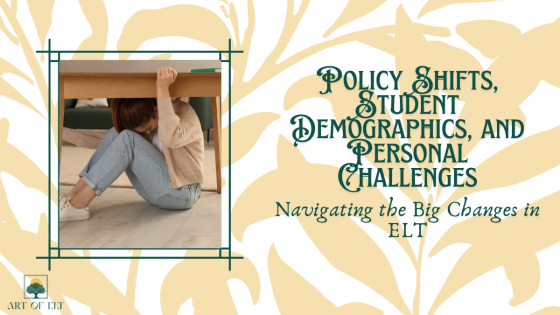 Policy Shifts, Student Demographics, and Personal Challenges
