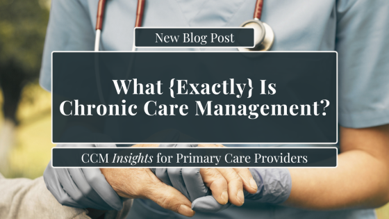What Is Chronic Care Management?