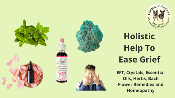 Holistic Help to Ease Grief