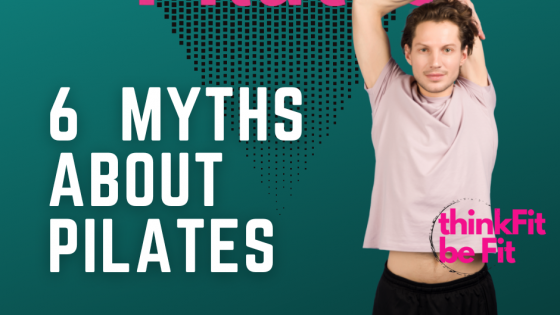 6 Myths about Pilates 