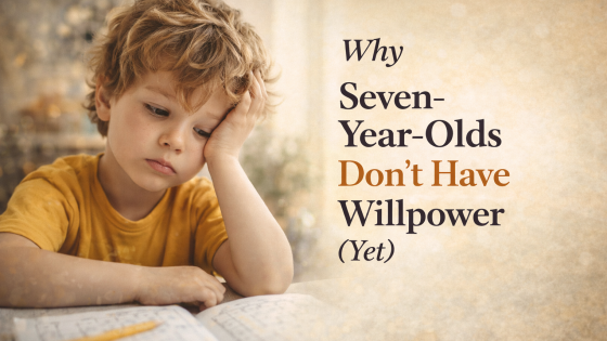 Why Young Children Don’t Have Willpower Yet: What Parents Should Know About Brain Development