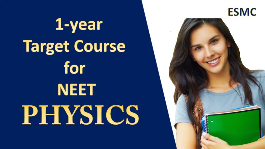1 Year Target Course in Physics for NEET