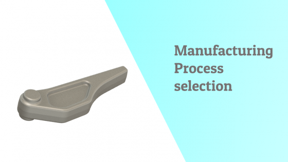 Manufacturing processes for selection in mechanical design 