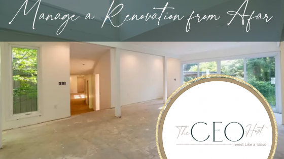Managing a Renovation from Afar