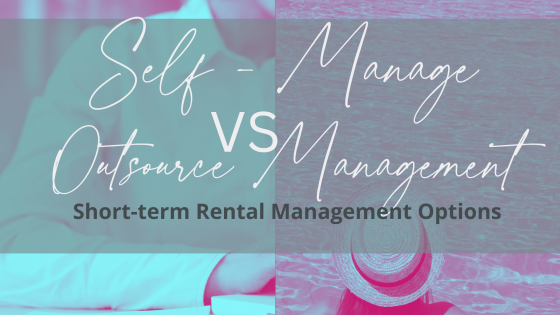 Self-Managed or Professionally Managed Vacation Rental?