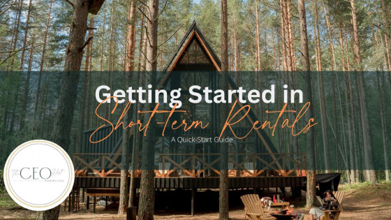 How to get started in short-term rentals (2025 Update)
