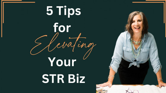 5 Tips to Get More Strategic in your STR Business