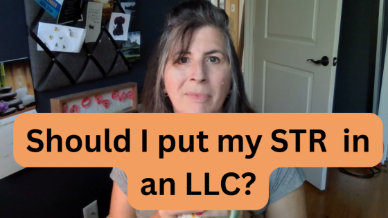 Should You Put Your Short-Term Rental in an LLC? Let’s Break It Down