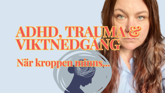 Viktnedgång handlar inte om disciplin - det handlar om trauma