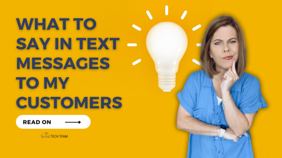 What Should I Text My Customers