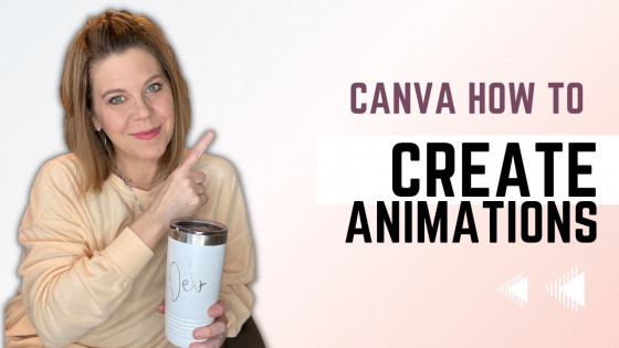 Design Professional Animations Using Canva