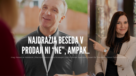 Najdražja beseda v prodaji ni »ne«, ampak..