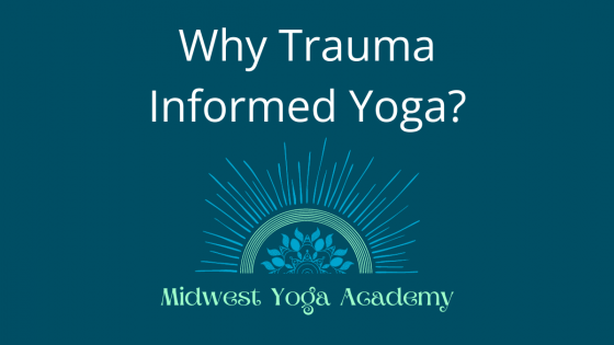 Trauma-informed yoga