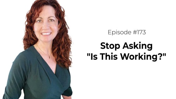 Are You Tired of Thinking About Weight Loss?  [Episode 173]
