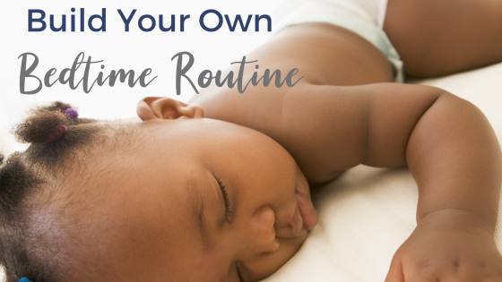 Build Your Own Bedtime Routine