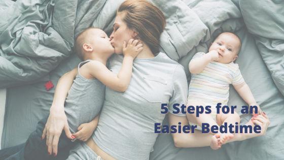 5 Steps to an Easier Bedtime