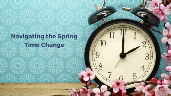 Navigating the Spring Time Change