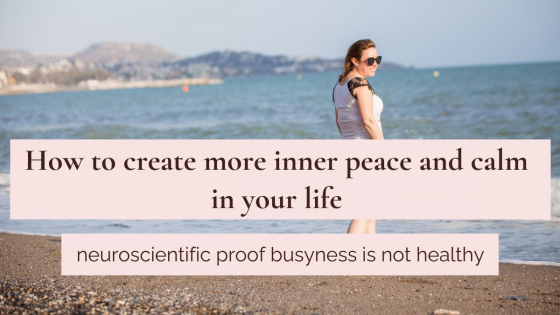 How to Create more Peace and Calm in your Life