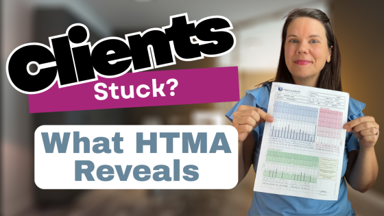 How HTMA Can Change How You Work with Clients