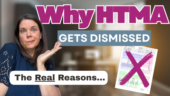 The Truth About Why HTMA Gets Dismissed