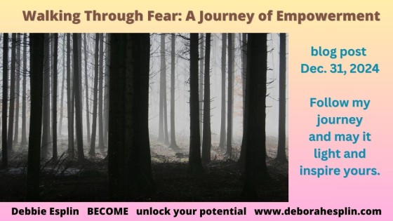 Walking Through Fear: A Journey of Empowerment