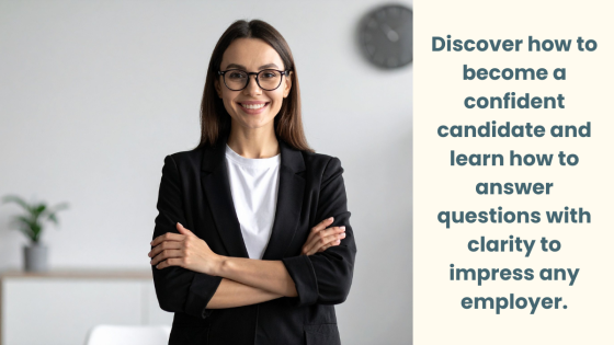 How to Become a Confident Candidate: Practical Interview Advice