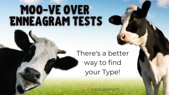 MOO-ve Over Enneagram Tests...
