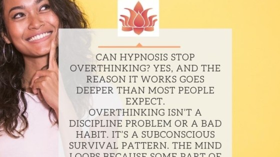 /can-hypnosis-stop-overthinking