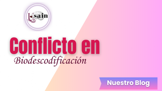 A lo que llamamos "El Conflicto" - en Biodescodificación