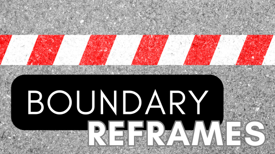 Boundary Reframes: What Roles Are You Resigning From? (Part 2)