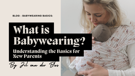 What is Babywearing? Understanding the Basics for New Parents
