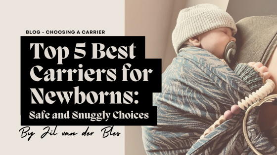 Top 5 Best Carriers for Newborns: Safe and Snuggly Choices