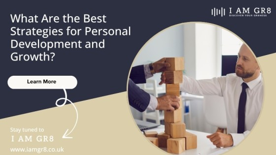 What Are the Best Strategies for Personal Development and Growth?