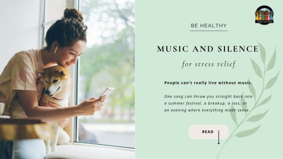 Music and silence for stress relief