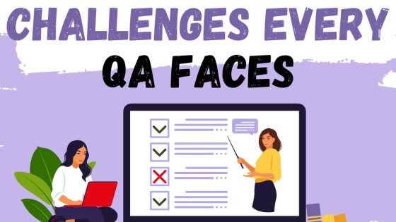 10 Challenges Every QA Automation Engineer Faces (And How to Solve Them)