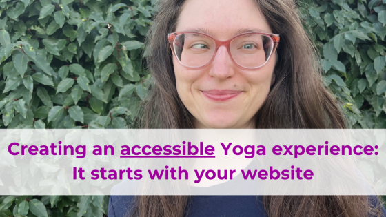 Creating an accessible Yoga experience: It starts with your website