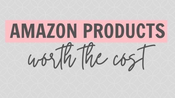 Amazon Products that are Worth it.