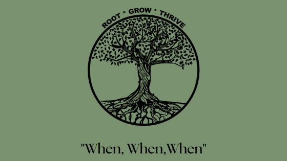 The Trap of "When, Then