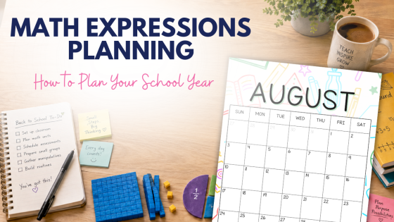 Math Expressions Planning: How to Plan Your Year Without Falling Behind
