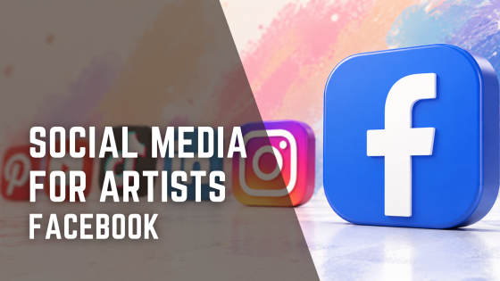 Social Media for Artists - Facebook