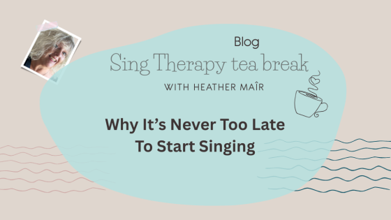 1: Why It’s Never Too Late to Start Singing