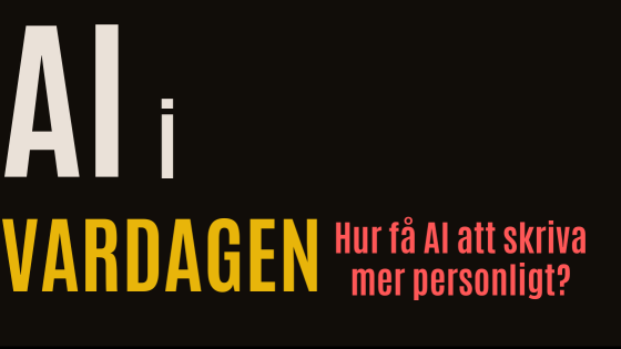 Hur får man AI att skriva mer personligt? (3 enkla steg)